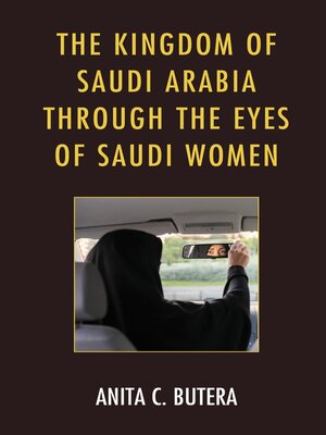 cover image of The Kingdom of Saudi Arabia through the Eyes of Saudi Women